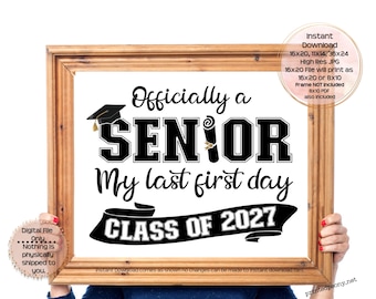 First Day of Senior Year Printable Sign First Day of School Sign 12th Grade Last 1st Day Senior Year 2027 Printable Instant Download