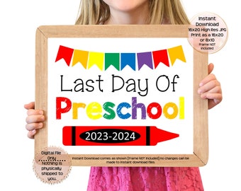 Last Day of Preschool Printable Sign End of School Sign Pre-K Photo Prop End of Preschool Printable Instant Download