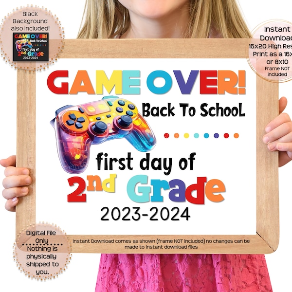 First Day of Second Grade Printable Sign First Day of School Sign 2nd Grade Photo Prop 1st Day of Second Grade Gamer Instant Download