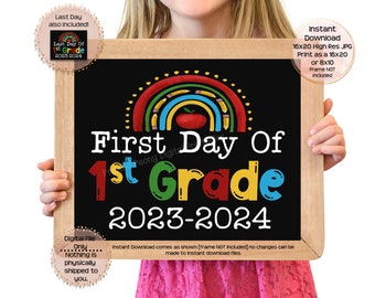 First Day of First Grade Printable Sign Last Day of School Sign 1st Grade Photo Prop Printable Instant Download First Day of School Sign