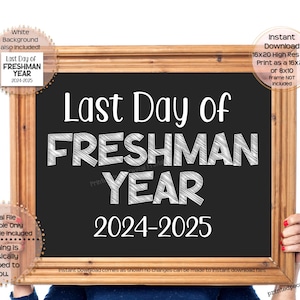 Last Day of Ninth Grade Printable Sign Last Day of School Sign 9th Grade Photo Prop Last Day of Freshman Year Printable Instant Download