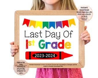 Last Day of First Grade Printable Sign End of School Sign 1st Grade Photo Prop End of First Grade Printable Instant Download