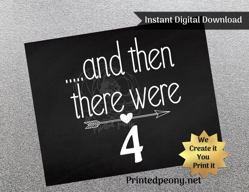 And Then There Were 4 Chalkboard Pregnancy Announcement Then There Were 4 Pregnancy Reveal Baby Announcement Photo Prop Second Child 2nd