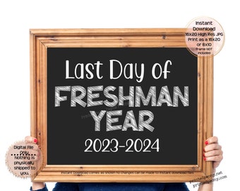 Last Day of Ninth Grade Printable Sign Last Day of School Sign 9th Grade Photo Prop Last Day of Freshman Year Printable Instant Download