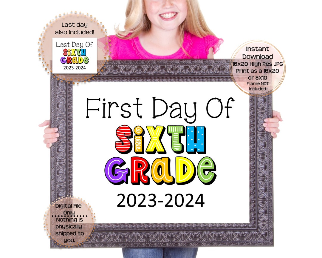 First Day of Sixth Grade Printable Sign 1st Day of School Sign - Etsy