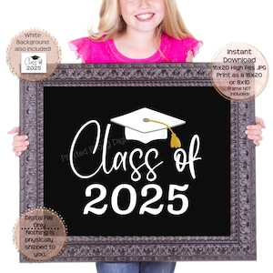 Printable Graduation Sign Graduation Party Decoration Senior 2025 Graduation Senior Photo Prop Class of 2025 Sign Printable Instant Download