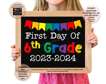 First Day of Sixth Grade Printable First Day Sign End of School Sign 6th Grade Photo Prop End of Sixth Grade Printable Instant Download