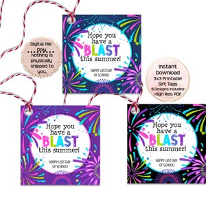 Last Day of School Gift Tag Have a Blast End of School Gift Tag from Teacher Last Day of School Gift Bag Label Printable Instant Download