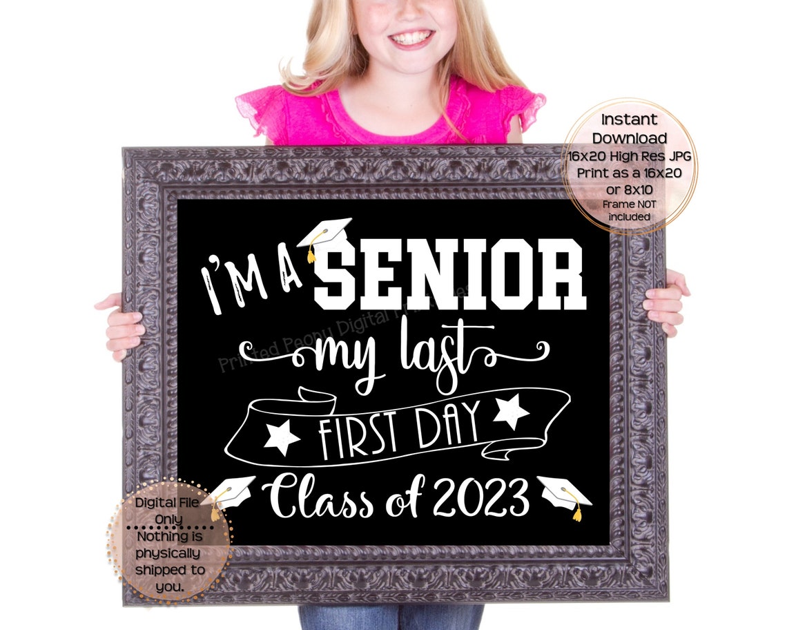 First Day of Senior Year Printable Sign First Day of School - Etsy