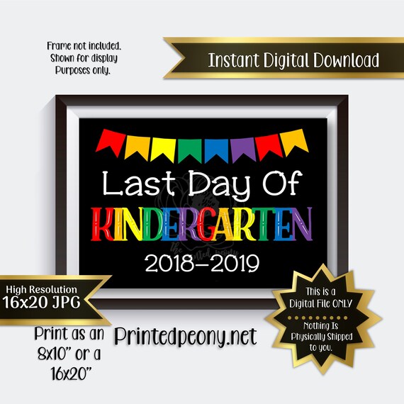 Remaining Working day of Kindergarten Printable Signal Final Working day of Higher education Signal Kindergarten Picture Prop Very last Working day Printable Instantaneous Obtain picture relating to Last Day of Kindergarten Printable named Remaining Working day of Kindergarten Printable Indicator Closing Working day of Higher education Signal Kindergarten Picture Prop Closing Working day Printable Prompt Obtain