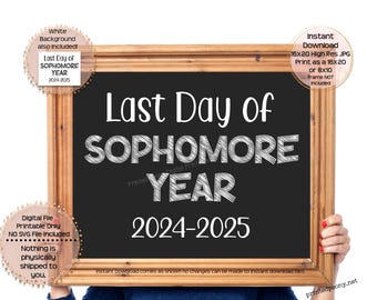 Last Day of Tenth Grade Printable Sign Last Day of School Sign 10th Grade Photo Prop Last Day of Sophomore Year Printable Instant Download