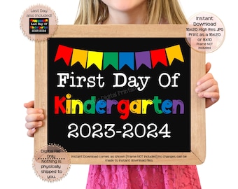 First Day of Kindergarten Printable First Day Sign Last Day School Sign Last Day Kindergarten Photo Prop Last Day Printable Instant Download