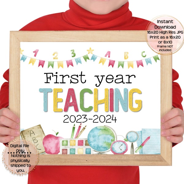 First Year Teaching Printable Sign First Day of School Sign Teacher Photo Prop 1st Day Teaching Printable Instant Download 1st year teacher