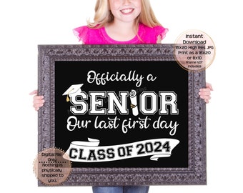 First Day of Senior Year Printable Sign First Day of School Sign Officially Our Last 1st Day Senior Year 2023 Printable Instant Download