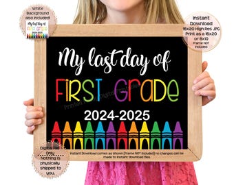 Last Day of First Grade Printable Sign End of School Sign 1st Grade Photo Prop End of First Grade Printable Instant Download JPG