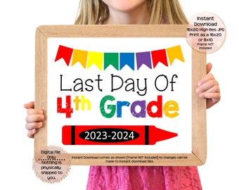 Last Day of Fourth Grade Printable Sign End of School Sign 4th Grade Photo Prop End of Fourth Grade Printable Instant Download
