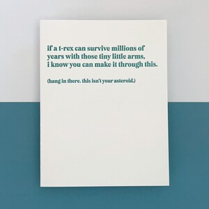 Survive Like a T-Rex Funny Teal Letterpress Encouragement Card