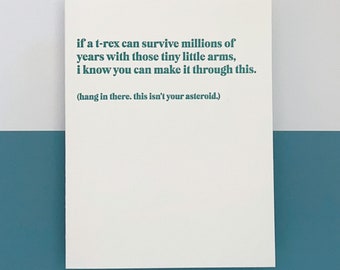 Survive Like a T-Rex Funny Teal Letterpress Encouragement Card