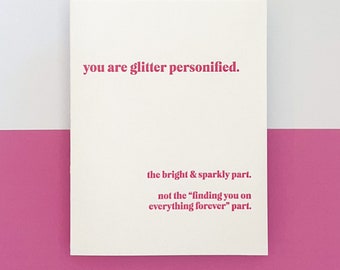 Glitter Personified Funny Letterpress Card