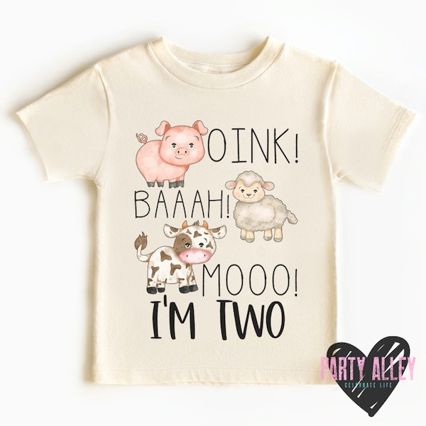 Oink Bah Moo I'm two shirt | Farm birthday shirt | Barn animal birthday t-shirt | Turning 2 birthday shirt | I'm two tee | Farm theme party