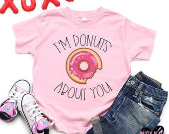 I'm donuts about you shirt | Donut Valentine's day shirt | Kids Valentine's day shirt | Donuts about you | Cute Valentine's shirt