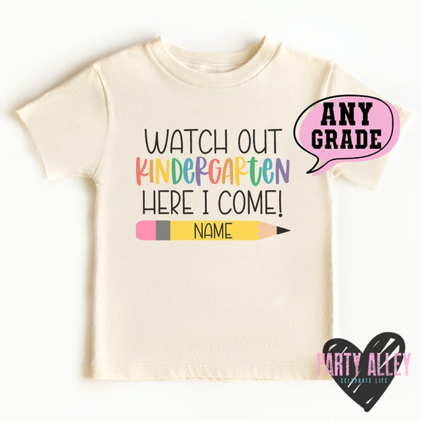 Personalized back to school shirt | Watch out Kindergarten here I come | First day of school shirt | Girls school shirt | Boys school shirt