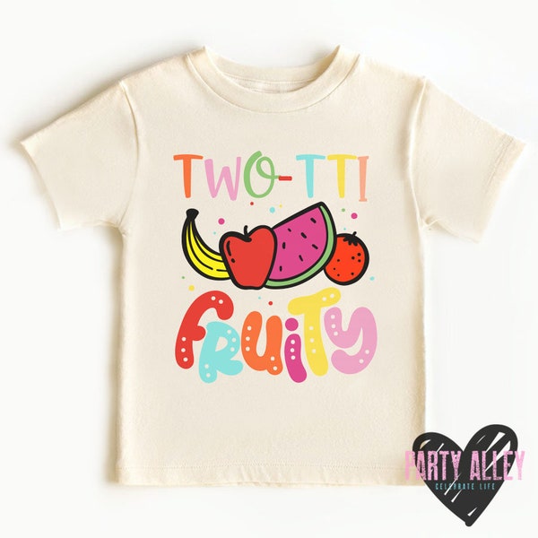 Two-tti fruity shirt | 2nd birthday shirt | Sweet birthday party | Fruits shirt | Two fruity birthday | Fruity theme party | I'm two fruity