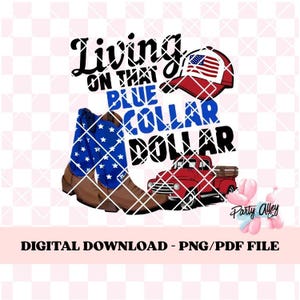 Descarga instantánea de Vivir con ese dólar de obrero / Regalo para obrero / Diseño patriótico del 4 de julio / Ropa de trabajo estilo country western