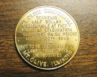Mt Olive IL Centennial Token - (1905 - 1965) - Brass - 1 1/4&quot; Diameter - Great Token!