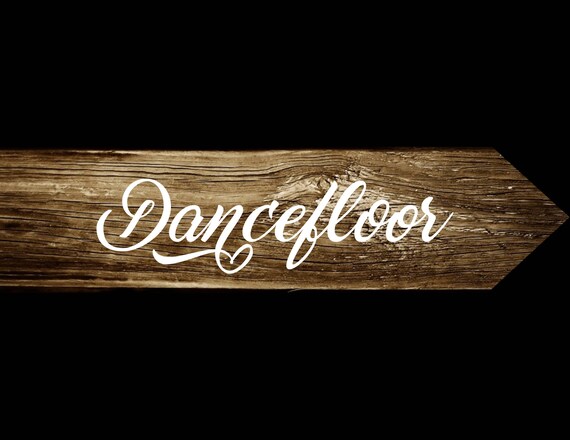 Dancefloor Sign Wooden Directional Sign Arrow Sign Etsy