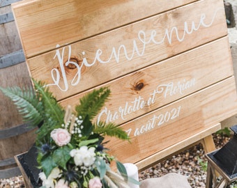 "Welcome" welcome sign in pine board, Adèle model, hand-painted, to be personalized for wedding decoration or other purposes