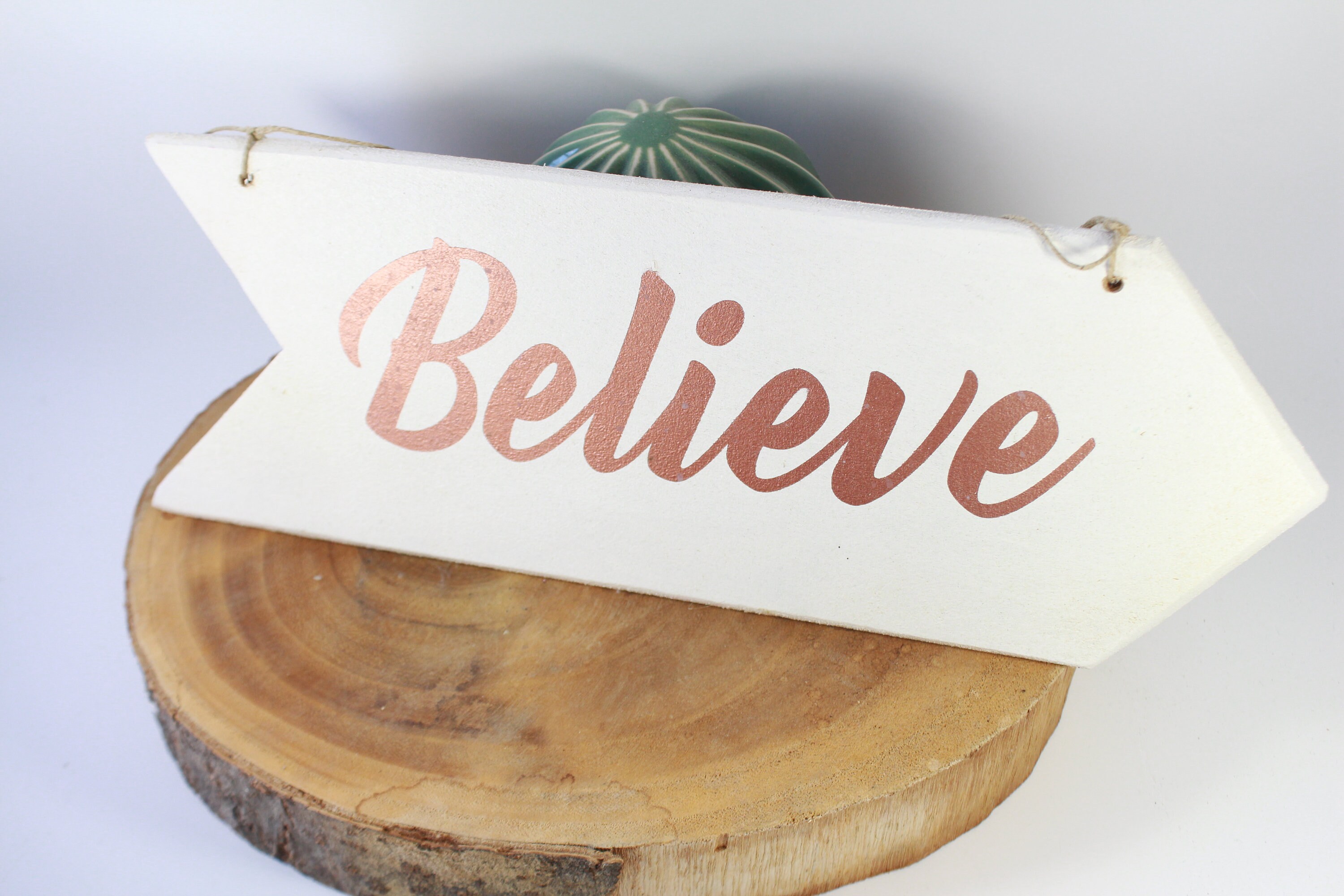 Panneau Flèche Directionnel Inscription Believe