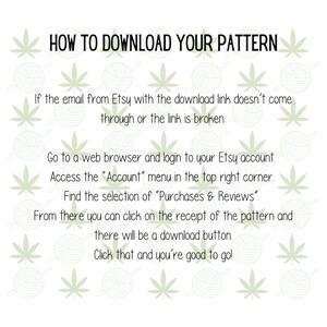 Puede incluir: Gr&aacute;fico blanco con instrucciones sobre c&oacute;mo descargar un patr&oacute;n de Etsy. El texto dice "HOW TO DOWNLOAD YOUR PATTERN" en la parte superior. El fondo tiene un patr&oacute;n de hojas de cannabis verdes y ovillos de hilo.