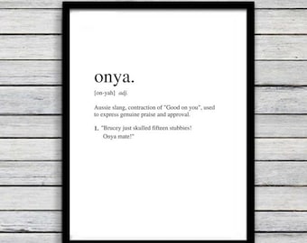 Onya | Art Print | Australian Humour | Funny Art | A4 Unframed - Free Shipping within Australia