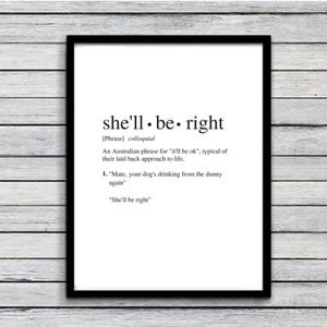 She'll Be Right | Art Print | Australian Humour | Funny Art | A4 Unframed - Free Shipping within Australia