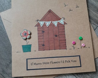 Birthday card-mum-mothers day-shed-flowers-garden- nan-grandmother-mothering sunday-mum-nanny-nanna-granny-personalised
