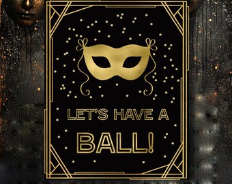 Art Deco Masquerade Ball Sign: Black & Gold Party Decor (Digital Download)