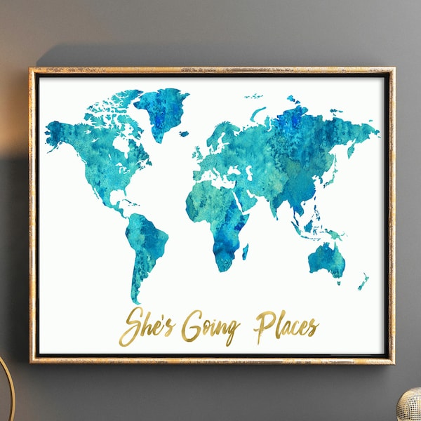 Girls room decor Watercolor blue teal world map pink map with gold quote She's going places baby girl nursery world map Blue map printable