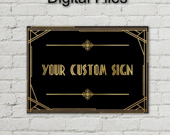 Сustom sign art deco, Roaring 20s custom, Speakeasy custom sign, Custom 40th birthday poster, custom wedding party sign, Digital Download