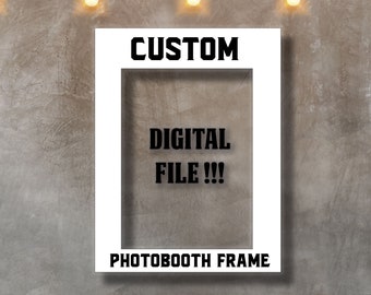 Custom photo prop frame, Digital photo selfie frame, Custom photo booth frame, selfie frame, photo booth costomize, DIGITAL FILE