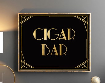 Great Gatsby party sign Cigar bar art deco decor sign Roaring twenties party sign Cigar bar Prohibitions party great gatsby decorations