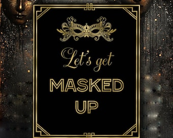 Art Deco Masquerade Party Sign: Black and Gold Decor (Digital Download)