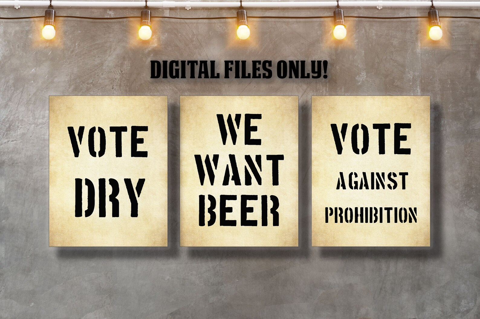 We Want Beer Vote Dry Vote Against Prohibition Prohibition Etsy