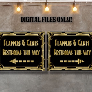 May include: Two black and gold art deco style signs with the text "FLAPPERS & GENTS RESTROOMS THIS WAY" and an arrow pointing to the right. The signs are on a gray concrete wall.