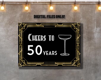 50th Birthday Party Sign: Cheers to 50 Years, Roaring 20s Speakeasy (Digital Download)