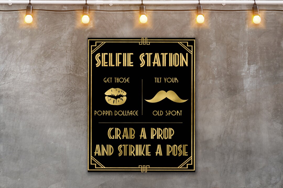 Great Gatsby Party Decor, Selfie Station Sign, Selfie Station Party ...