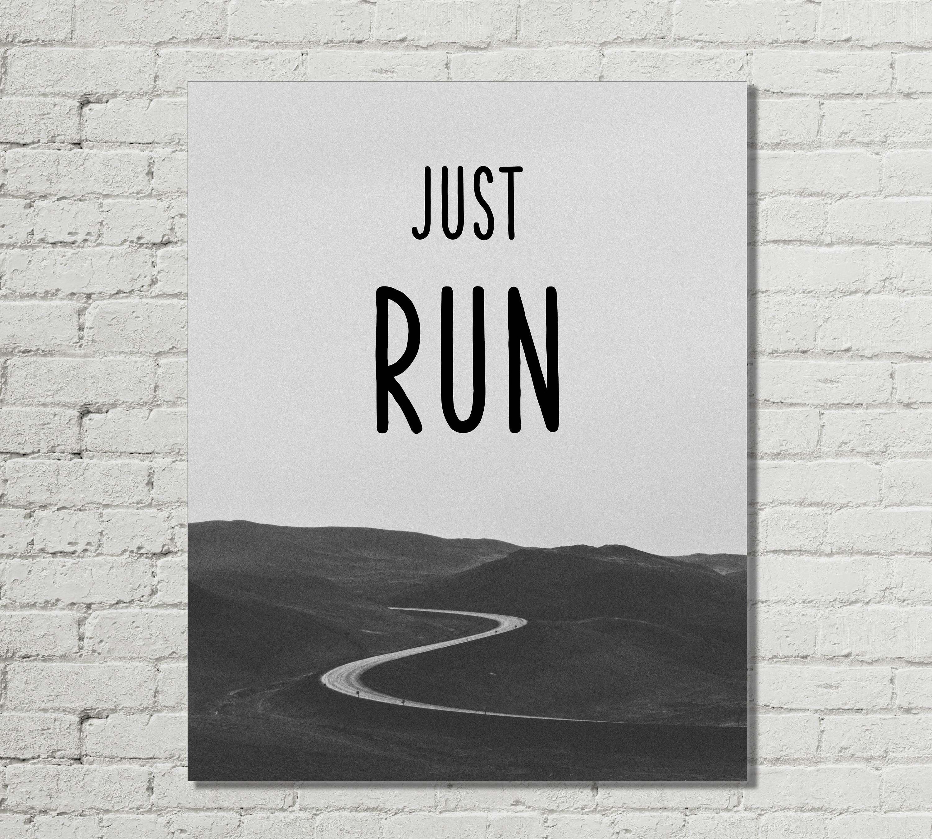 Runners gift Runner poster Just Run half marathon Marathon running Running motivation Motivational quote Inspiring Printable poster