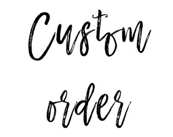 Custom listing for Kayce Clark