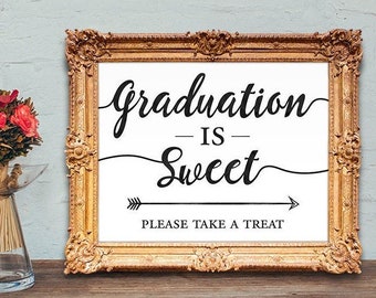 Abschlussbevorzugung Zeichen - Graduierung Gastgeschenke - Abschluss ist süß, bitte nehmen Sie eine Belohnung - Abschlussparty-Dankeschön-Zeichen - 8x10 - 5x7 DRUCKBAR