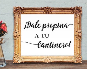 Spanish Wedding Bar Sign - Dale propina a tu cantinero - funny bar sign - 8x10 - 5x7 PRINTABLE